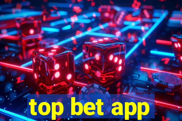 top bet app