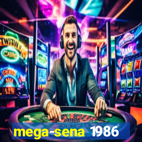 mega-sena 1986