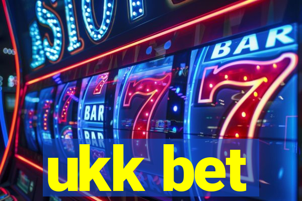 ukk bet