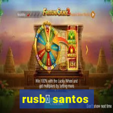 rusb茅 santos