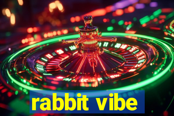 rabbit vibe