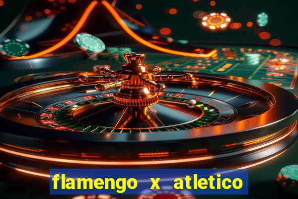 flamengo x atletico mg palpites