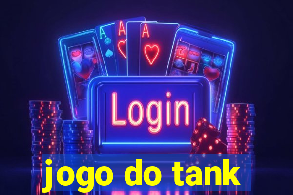 jogo do tank