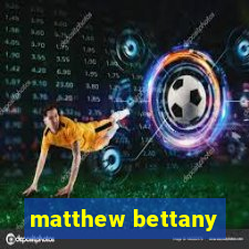 matthew bettany