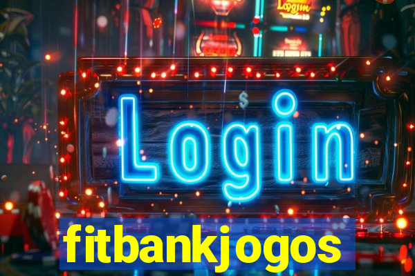 fitbankjogos