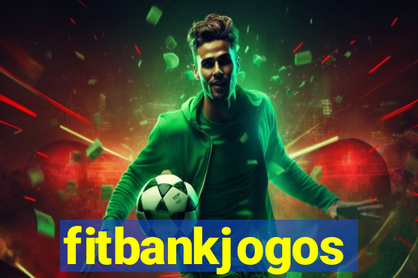 fitbankjogos