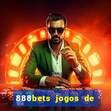 888bets jogos de hoje apostas