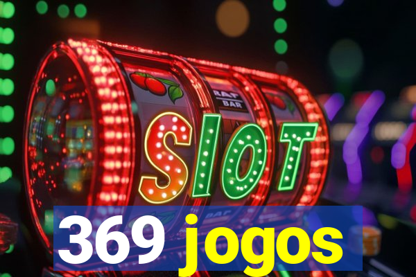 369 jogos