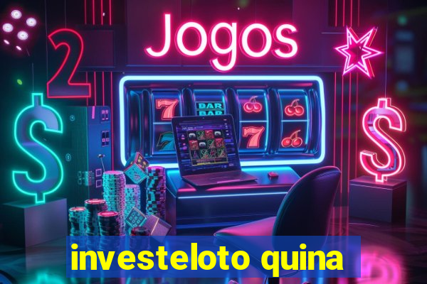 investeloto quina