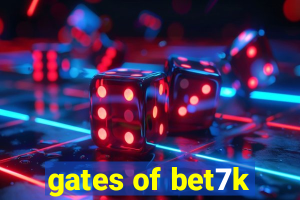 gates of bet7k