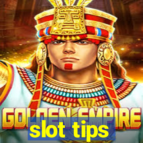 slot tips