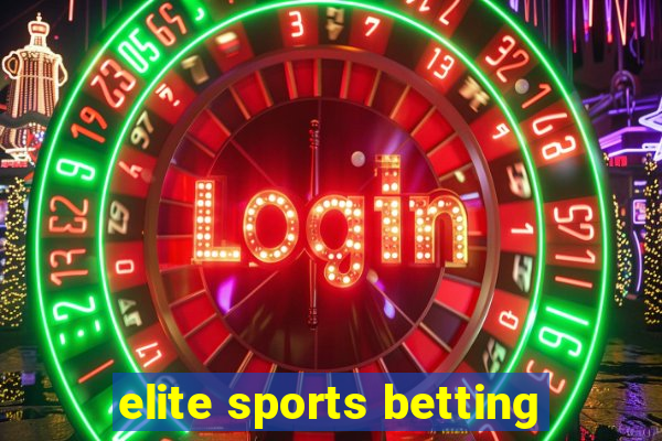 elite sports betting