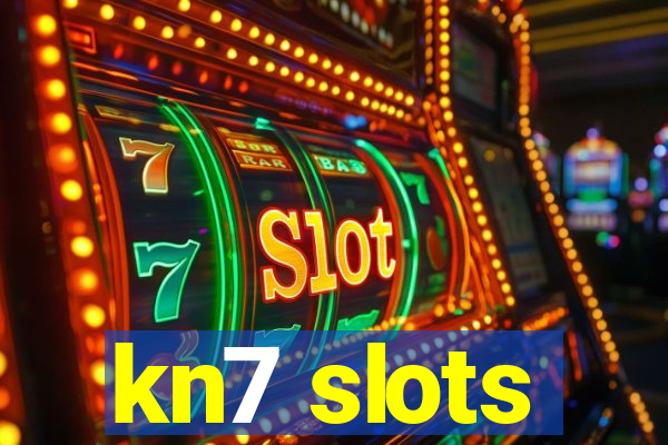 kn7 slots