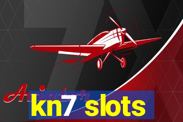 kn7 slots