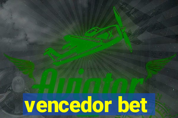 vencedor bet