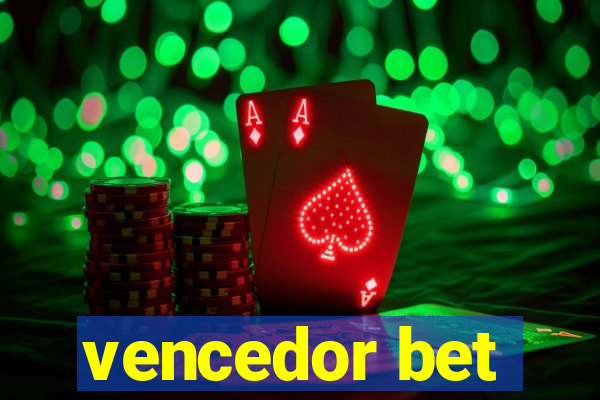 vencedor bet