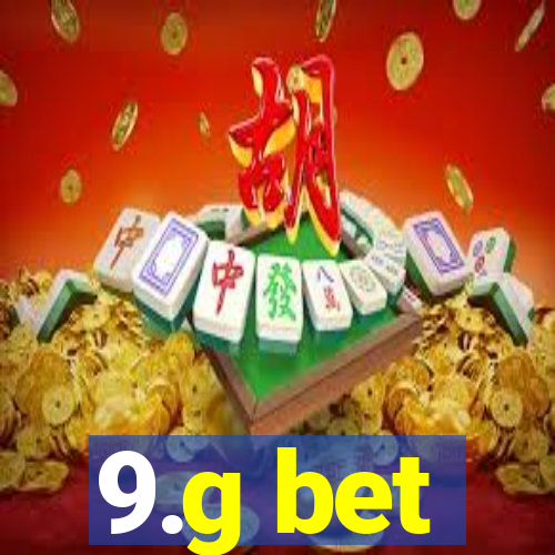 9.g bet