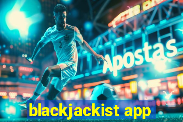 blackjackist app