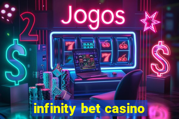 infinity bet casino