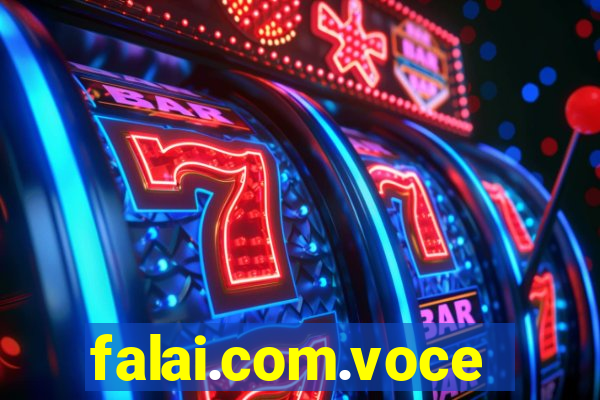 falai.com.voce