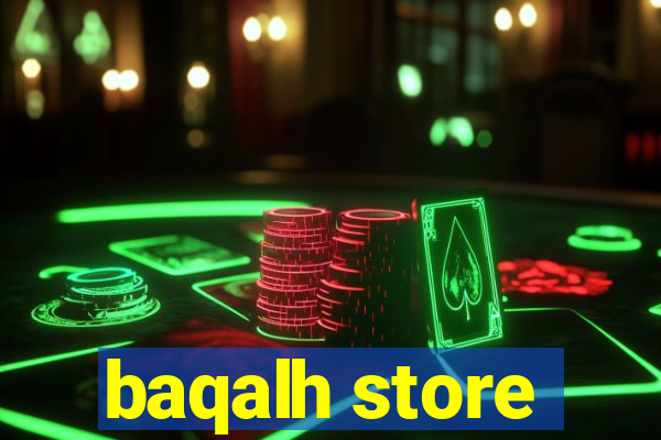 baqalh store