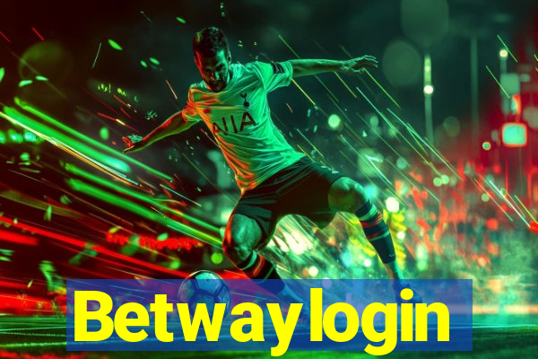 Betwaylogin