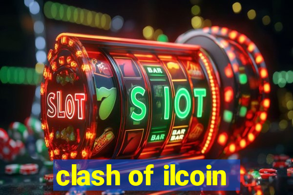 clash of ilcoin