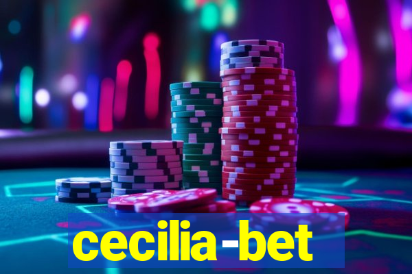 cecilia-bet