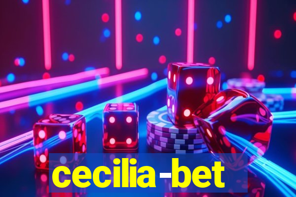 cecilia-bet