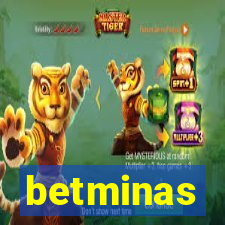 betminas