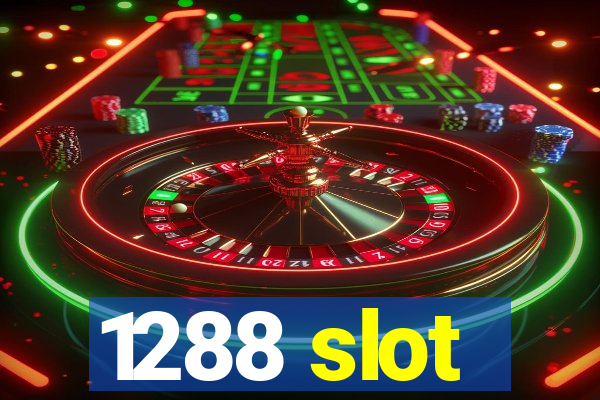 1288 slot