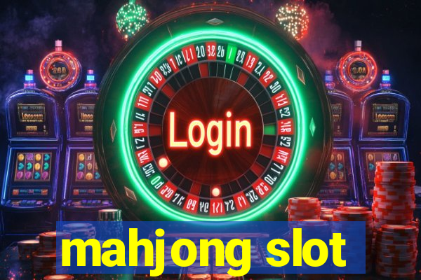 mahjong slot