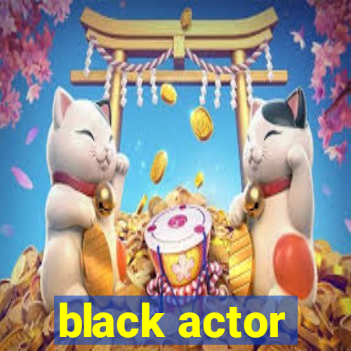 black actor