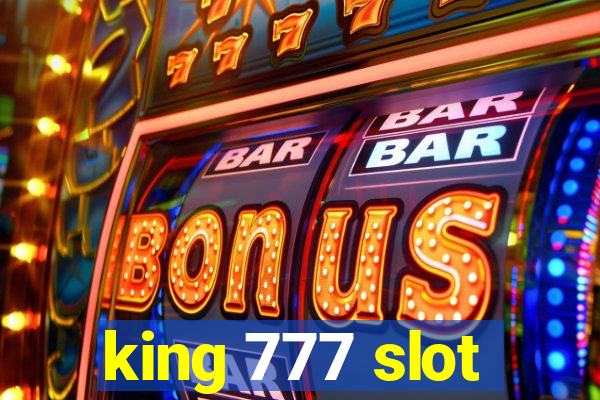 king 777 slot