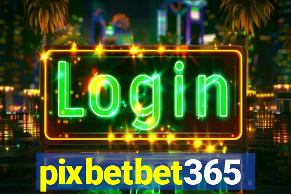 pixbetbet365