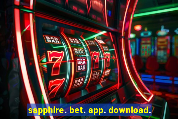 sapphire. bet. app. download.