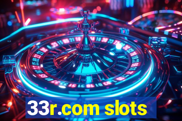 33r.com slots