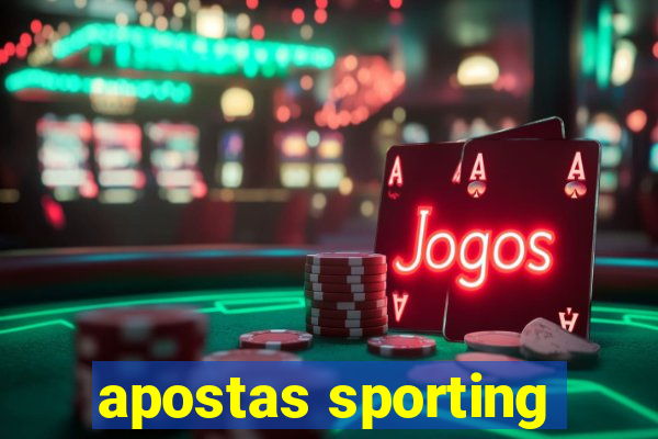 apostas sporting