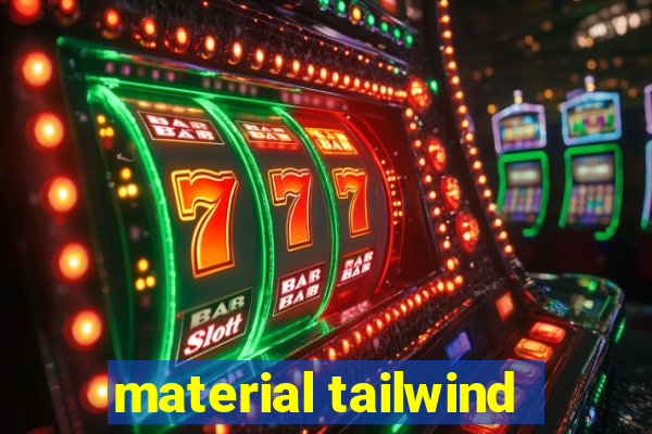 material tailwind