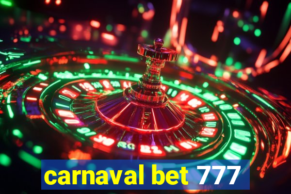 carnaval bet 777