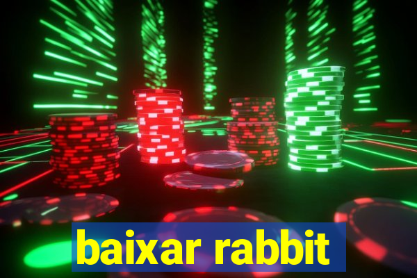 baixar rabbit