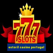 estoril casino portugal