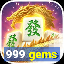 999 gems