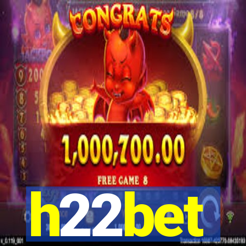 h22bet