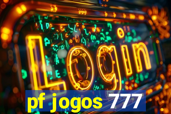 pf jogos 777