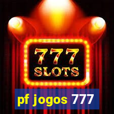 pf jogos 777