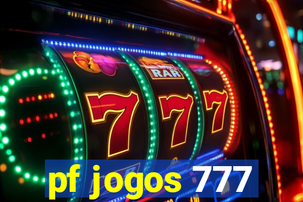 pf jogos 777