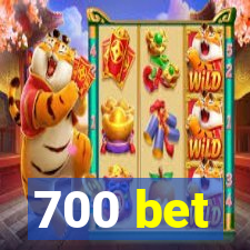 700 bet