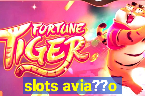 slots avia??o