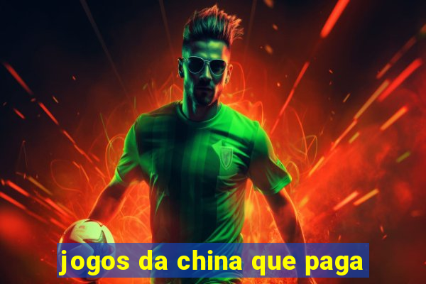 jogos da china que paga